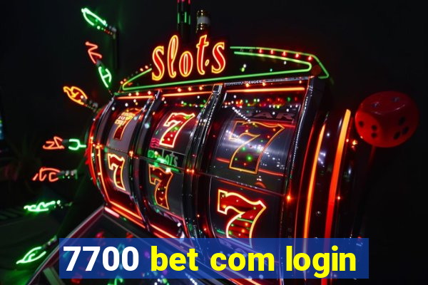 7700 bet com login